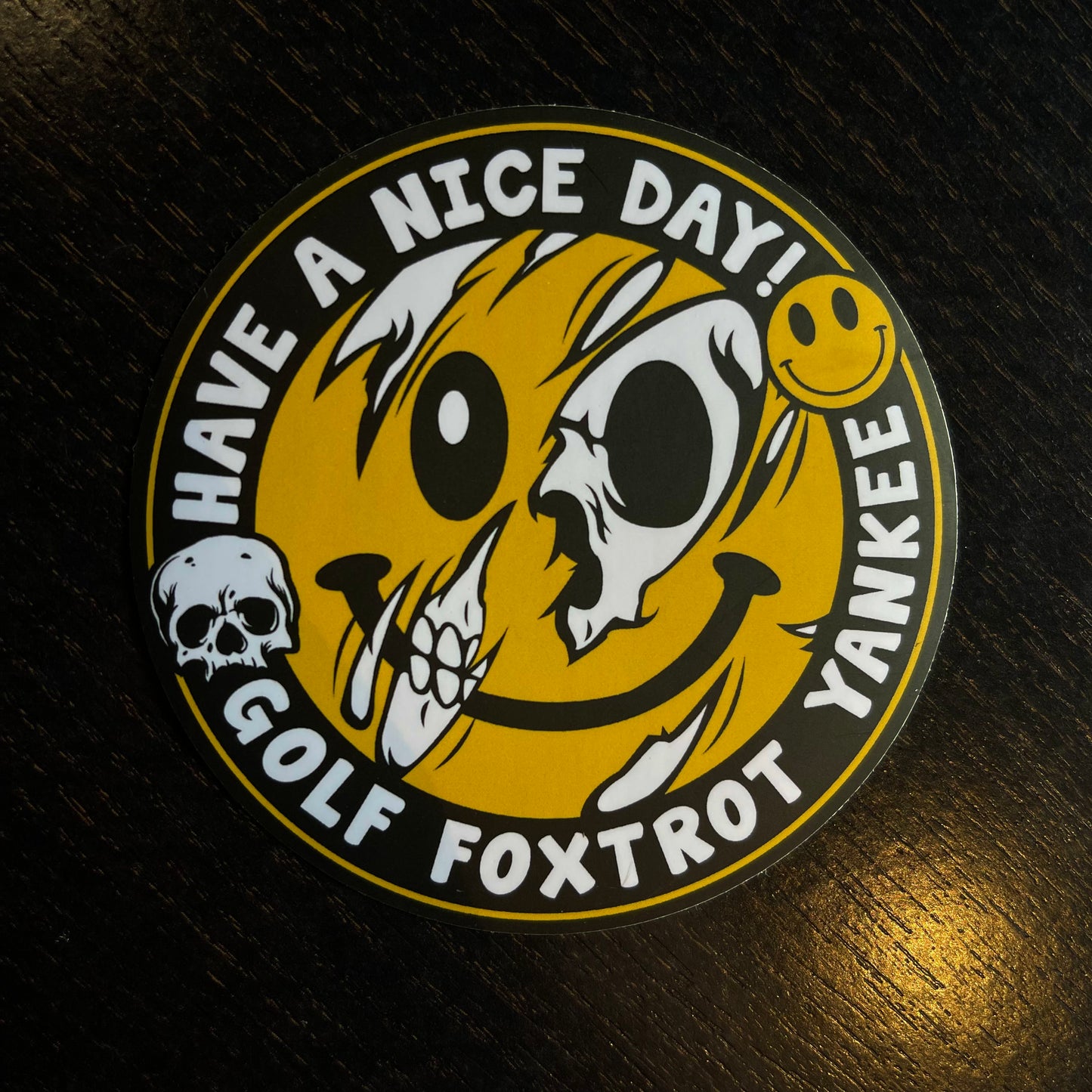 Have a Nice Day - Golf Foxtrot Yankee