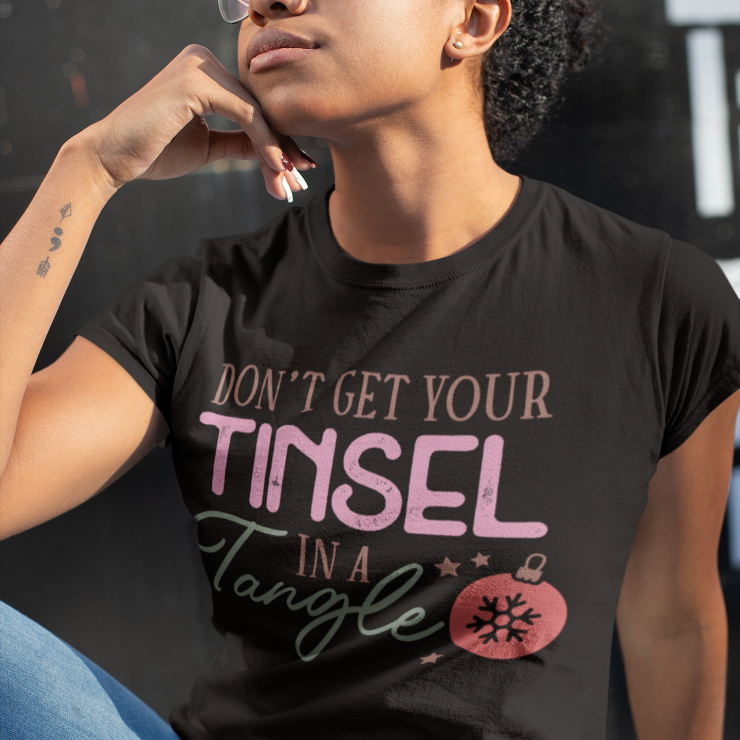 Dont Get your Tinsel in a Tangle T-Shirt