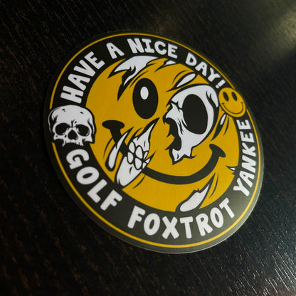 Have a Nice Day - Golf Foxtrot Yankee