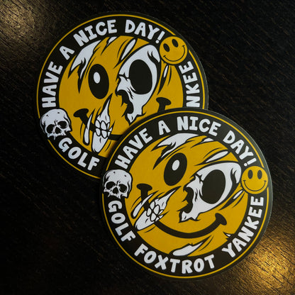 Have a Nice Day - Golf Foxtrot Yankee