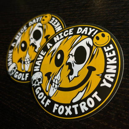 Have a Nice Day - Golf Foxtrot Yankee