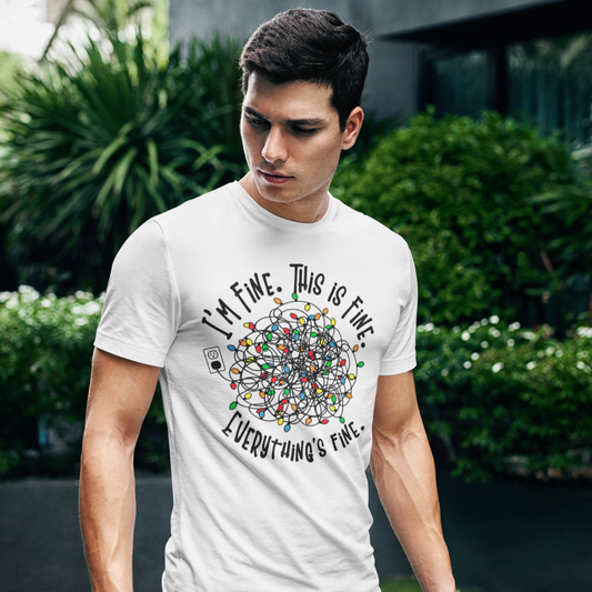 I'm Fine, This is Fine T-Shirt